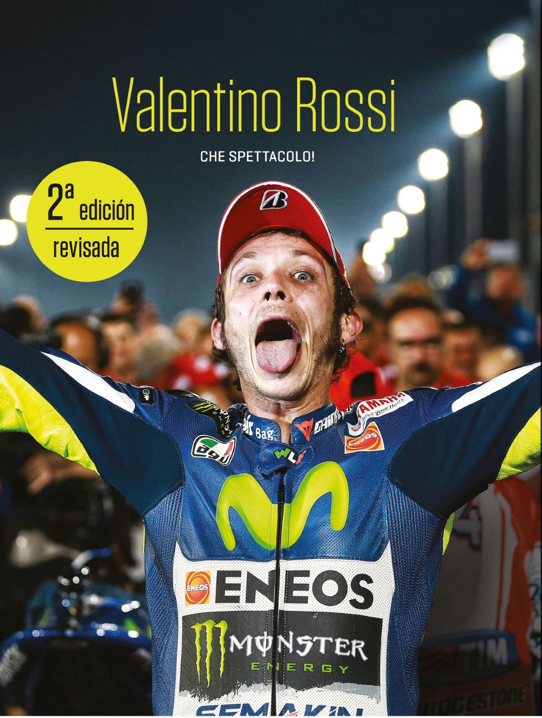 Libro | VALENTINO ROSSI - CHE SPETTACOLO! (Segunda Edición)